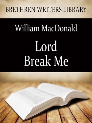 cover image of Lord Break Me!